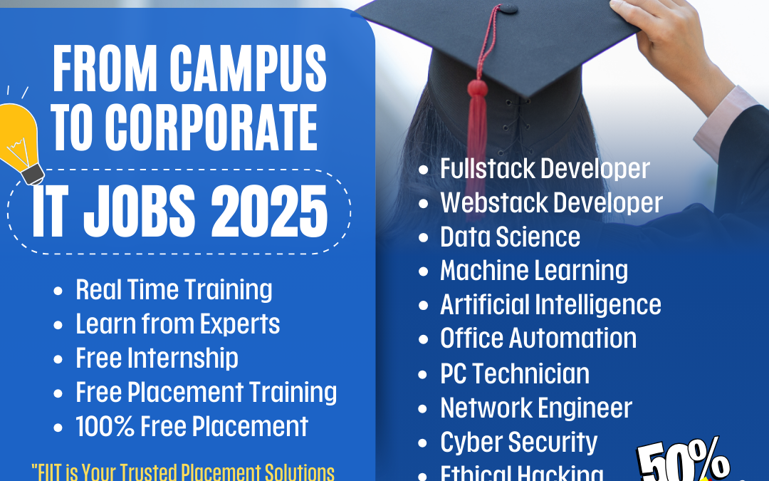 From Campus To Corporate – IT Jobs 2025